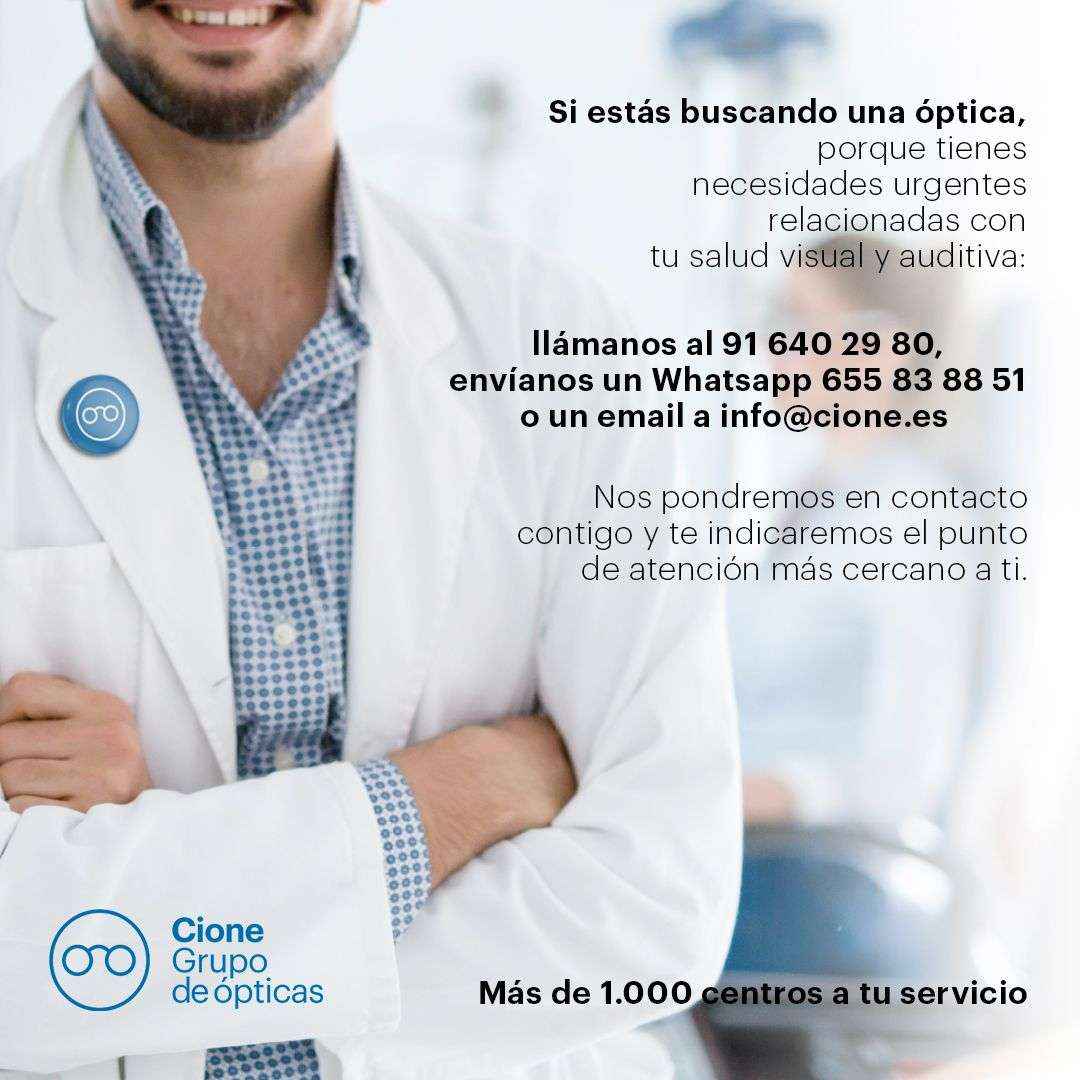 Cione pone a disposición de los ciudadanos sus más 1.000 ópticas y centros auditivos de toda España