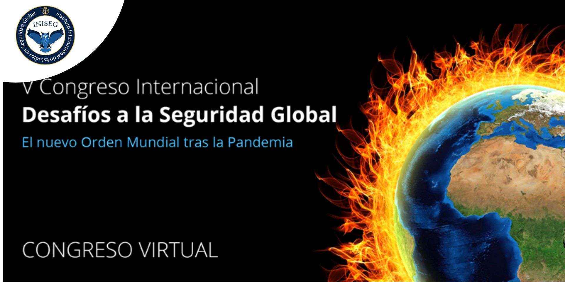 INISEG supera expectativas en la Organización de su Congreso Internacional Desafíos a la Seguridad Global