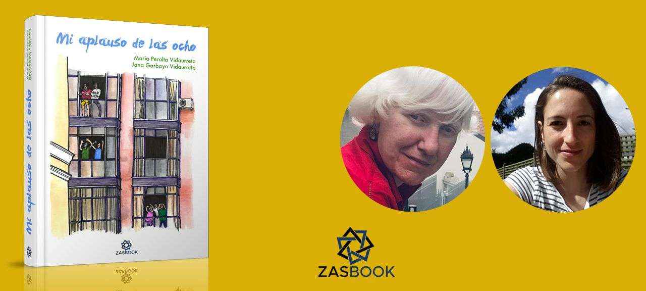 Zasbook lanza la campaña de crowdfunding del libro "Mi aplauso de las ocho" de María Peralta y Jana Garbayo