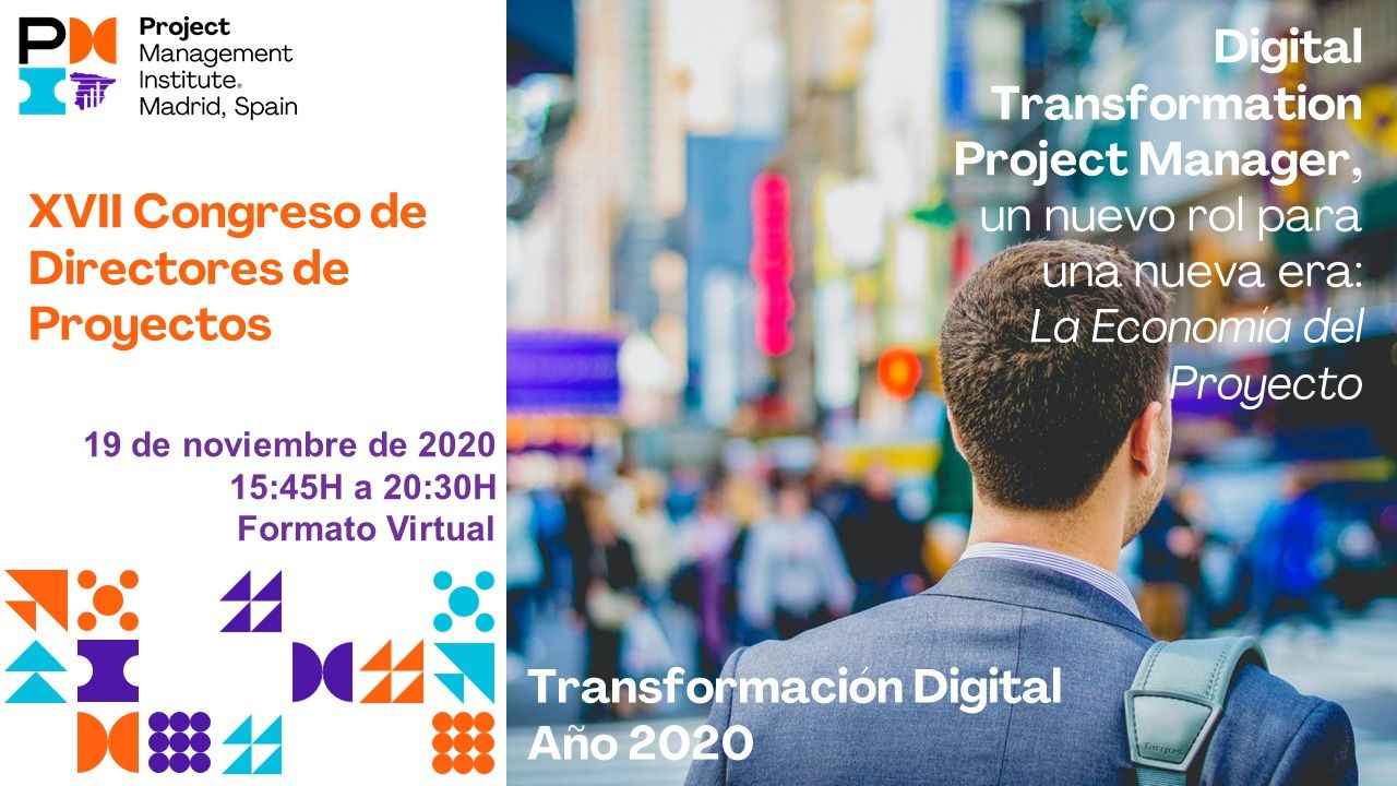 XVII Congreso de Directores de proyecto. Una nueva era, un nuevo rol