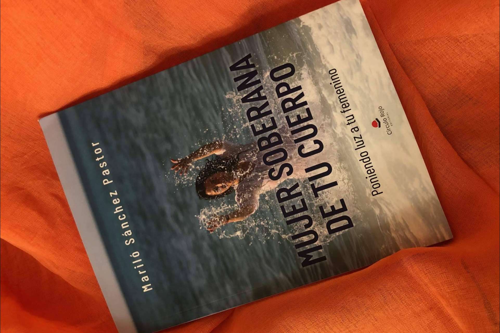 Mariló Sánchez presenta Mujer soberana de tu cuerpo, el libro para conocer realmente cómo es la mujer y no cómo se cree que es