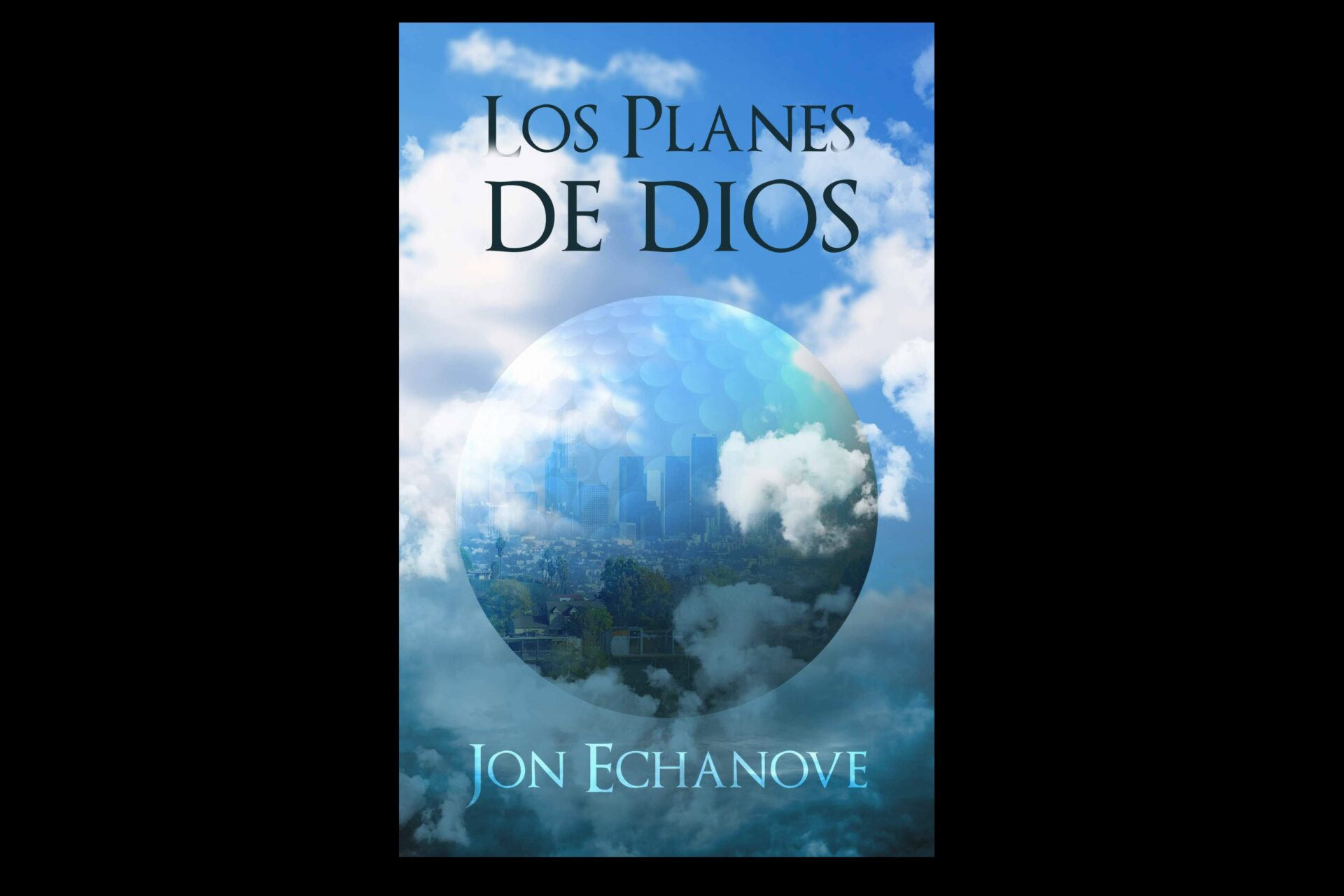 La novela ‘Los planes de Dios’ de Jon Echanove, editada por Libros y Literatura