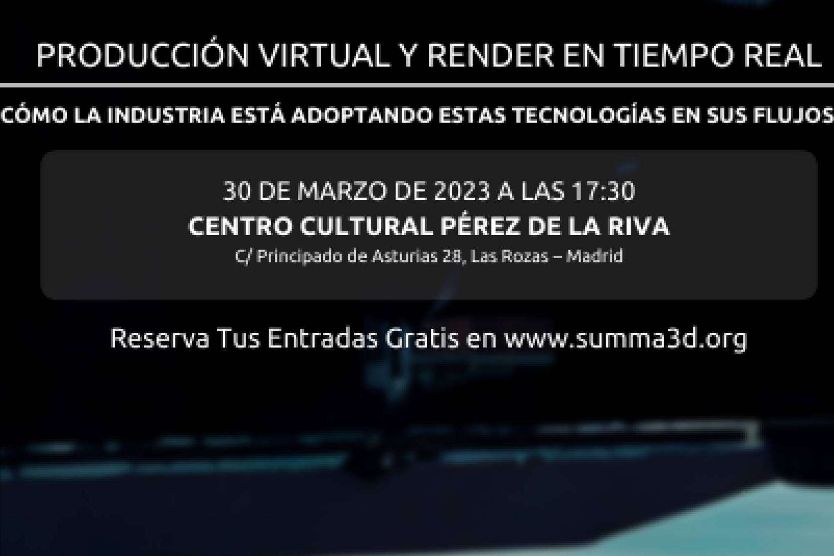 Descubrir cómo la producción virtual y render en tiempo real están transformando la industria audiovisual en la 5ª Edición de SUMMA3D 2023
