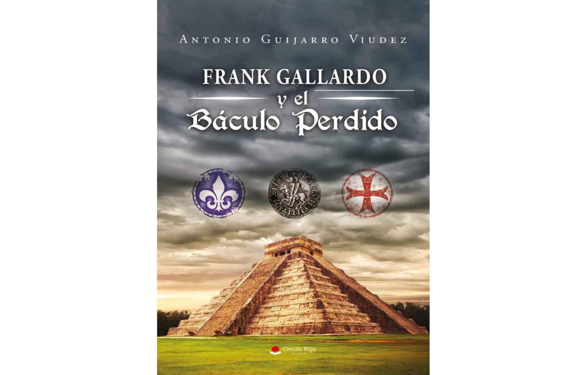 Antonio Guijarro Viudez continúa la saga de ‘El sueño secreto de Frank Gallardo’ con su nuevo libro, ‘Frank Gallardo y el Báculo perdido’