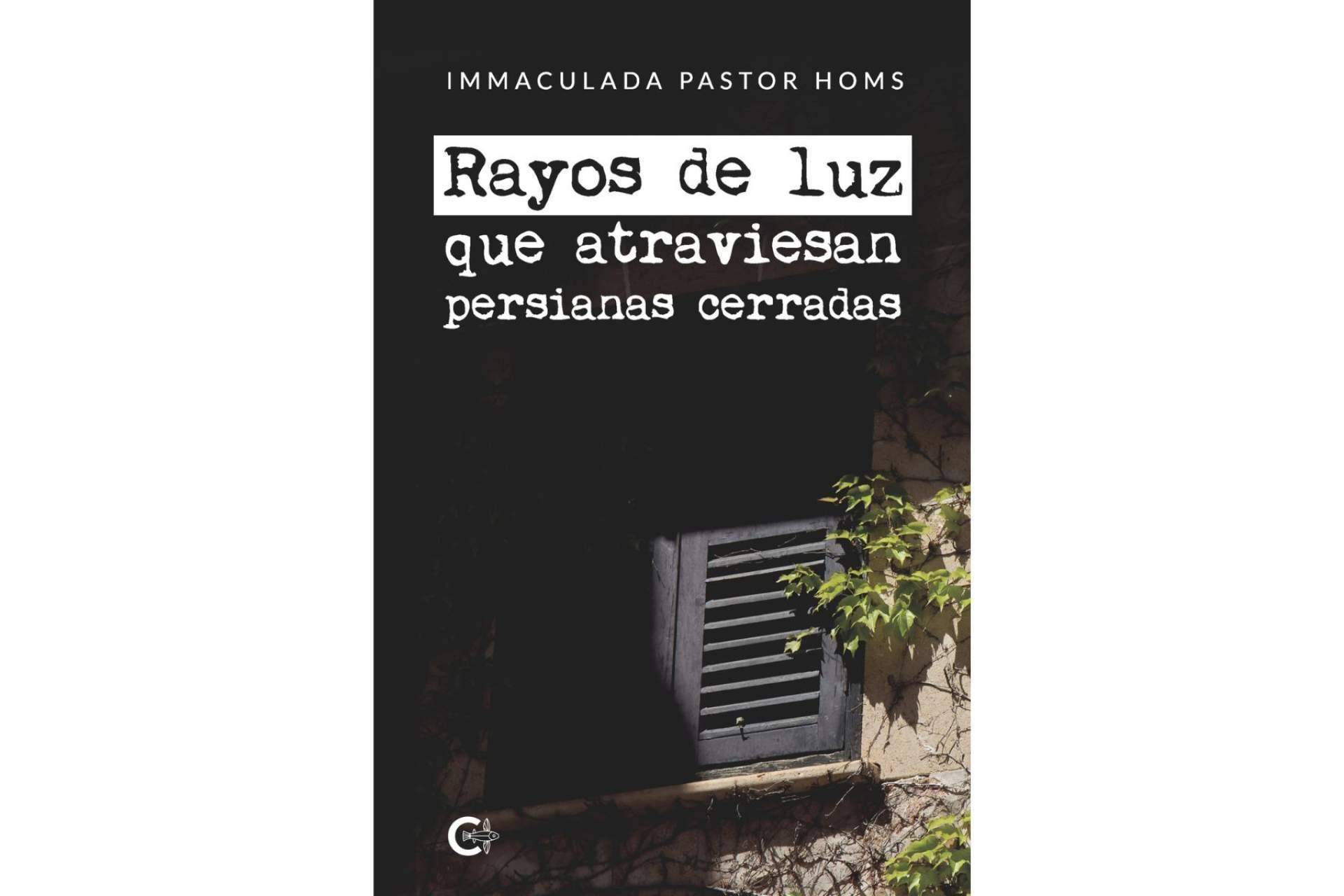 'Rayos de luz que atraviesan persianas cerradas', el analgésico testimonio de una vida muy doliente
