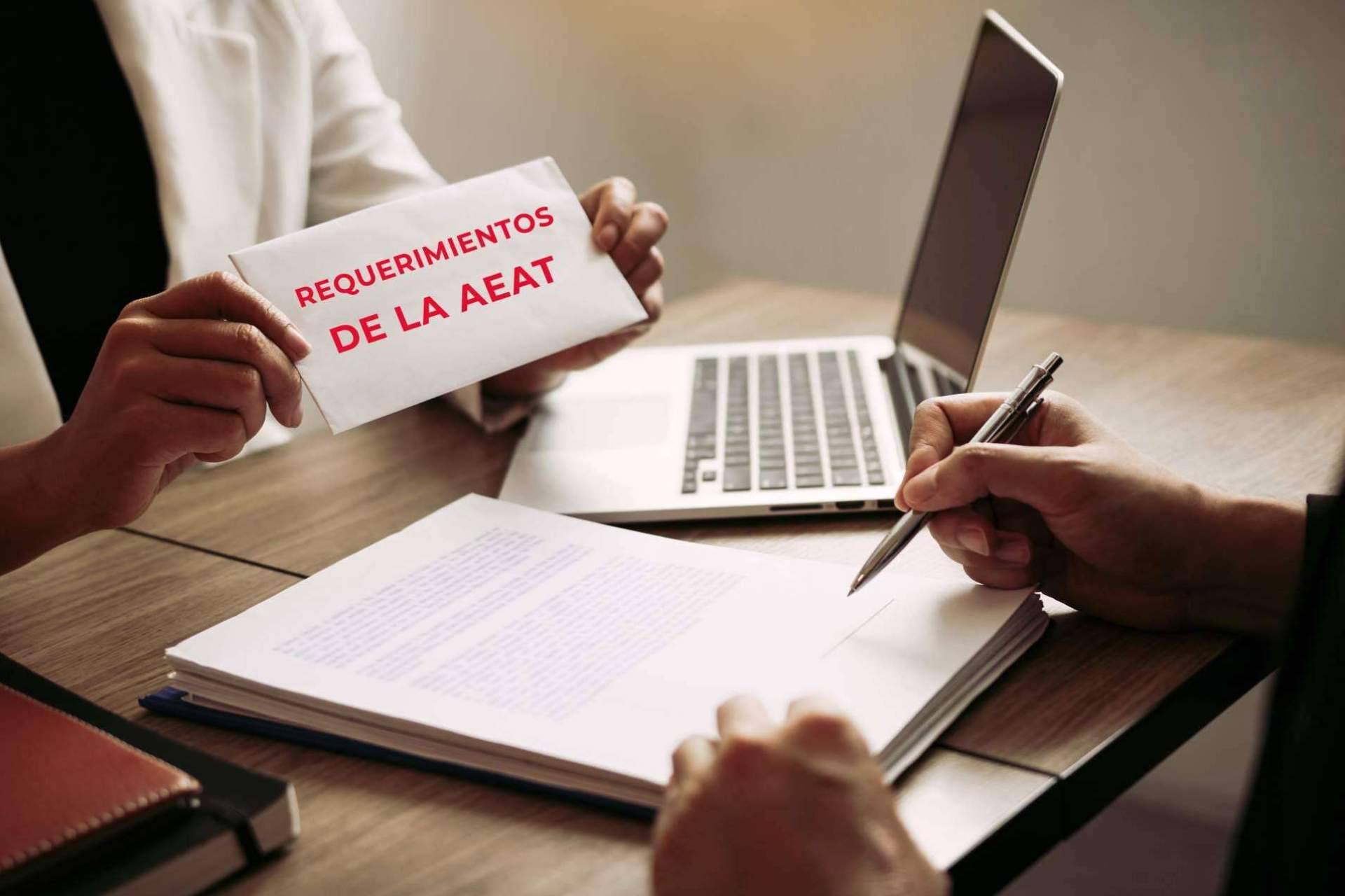 Afrontar los requerimientos de la AEAT con la asesoría especializada de GR Asesores