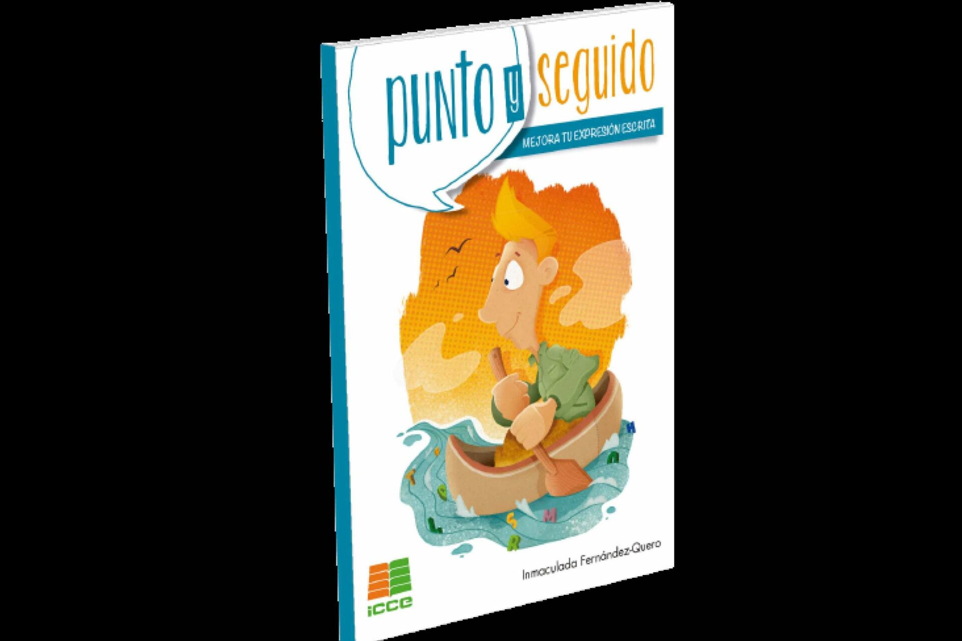'Punto y Seguido. Mejora tu Expresión Escrita'. El nuevo libro de Inmaculada Fernández-Quero
