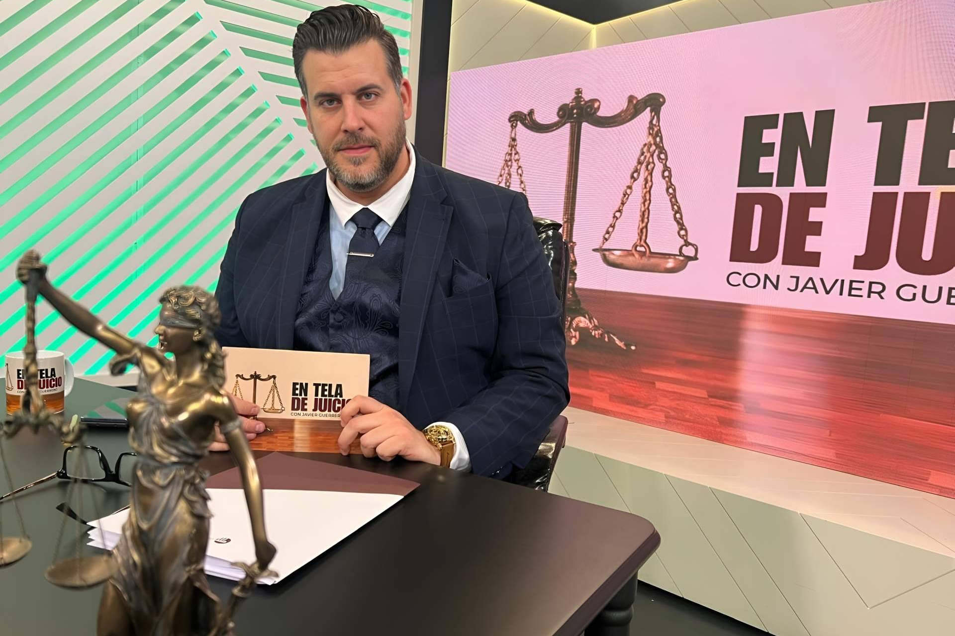'En Tela de Juicio'; el nuevo referente televisivo legal y social de Javier Guerrero