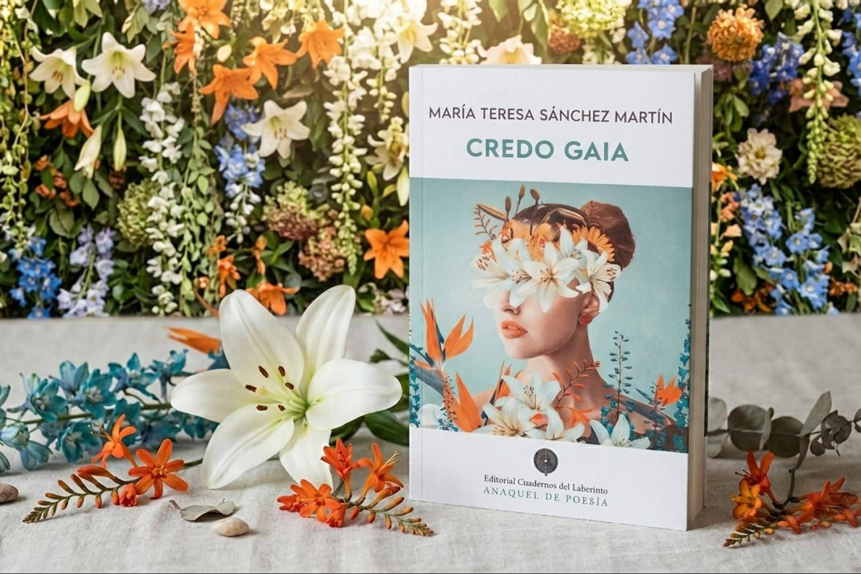La editorial Cuadernos del Laberinto publica 'Credo Gaia', de María Teresa Sánchez Martín